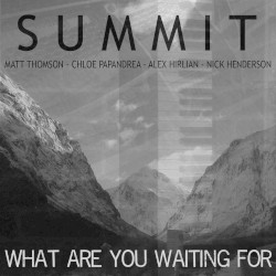 What Are You Waiting For