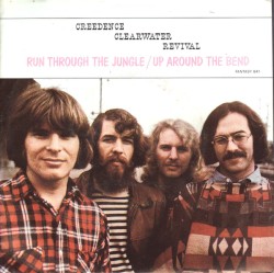 Run Through the Jungle / Up Around the Bend