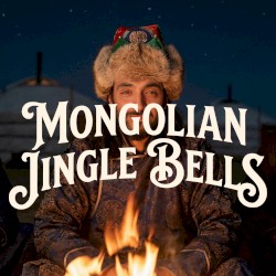 Mongolian Jingle Bells