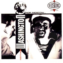 Neither Washington nor Moscow