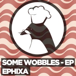 Some Wobbles – EP