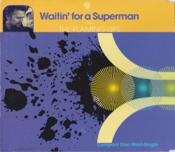 Waitin’ for a Superman