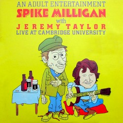 An Adult Entertainment Spike Milligan With Jeremy Taylor Live at Cambridge University