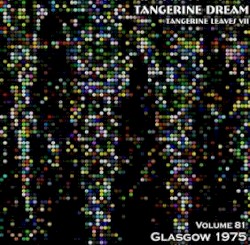 1975‐10‐17: Tangerine Leaves, Volume 81: Glasgow 1975