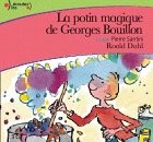 La Potion magique de Georges Bouillon