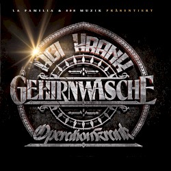 Gehirnwäsche Operation Krank