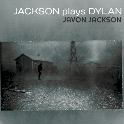 Jackson Plays Dylan
