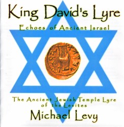 King David's Lyre; Echoes of Ancient Israel