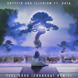 Feel Good (Crankdat remix)