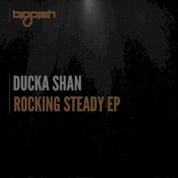 Rocking Steady EP