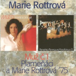 Muž č. 1 / Plameňáci a Marie Rottrová '75