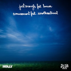 Just Enough / Amusement