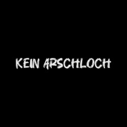 Kein Arschloch