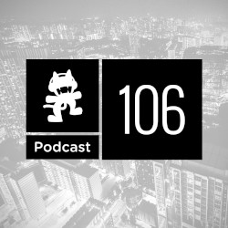 2016-05-17: Monstercat Podcast, Ep. 106