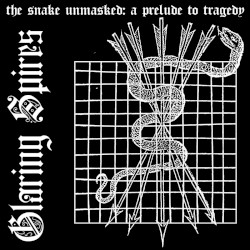 The Snake Unmasked: a Prelude to Tragedy