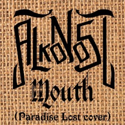 Mouth (Paradise Lost cover)