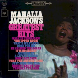 Mahalia Jackson's Greatest Hits