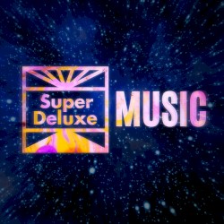 Super Deluxe Music
