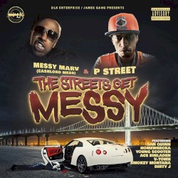 The Streets Get Messy