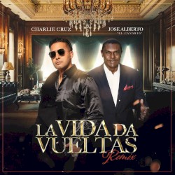 La vida da vueltas (remix)