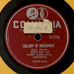 Lullaby of Broadway / Would I Love You