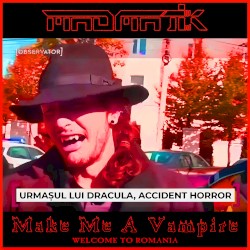 Make Me a Vampire (Welcome to Romania)