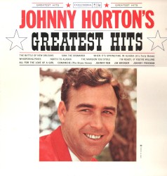 Johnny Horton’s Greatest Hits
