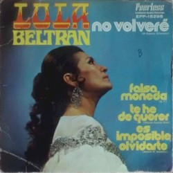 No volveré / Falsa moneda / Te he de querer / Es imposible olvidarte