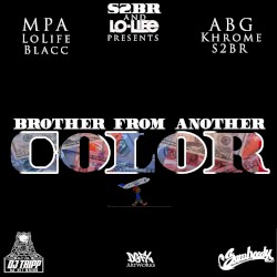 Brothers From Another Color