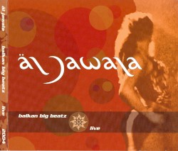 Balkan Big Beatz: Live