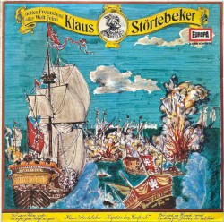 Klaus Störtebeker - Gottes Freund und aller Welt Feind