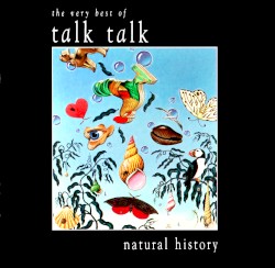 Natural History: The Very Best of Talk Talk