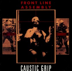 Caustic Grip