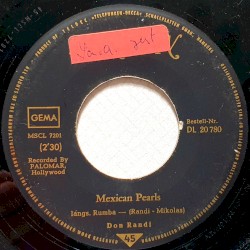 Mexican Pearls / I Don’t Wanna Be Kissed