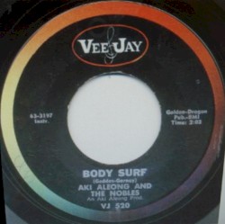 Body Surf / Mary Ann (Come Surf with Me)