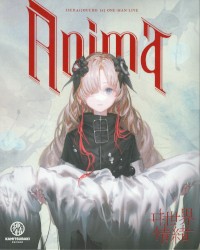 1st ONE-MAN LIVE「Anima」