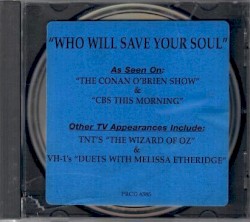 Who Will Save Your Soul