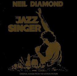 The Jazz Singer (Original Songs from the Motion Picture)