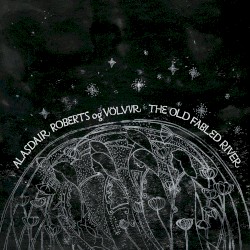 The Old Fabled River