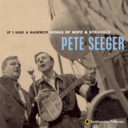 If I Had a Hammer: Songs of Hope & Struggle