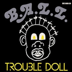 Trouble Doll (The Disappointing 3rd LP)