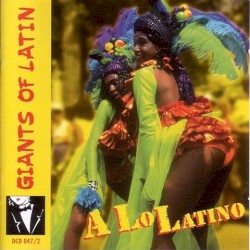 Giants of Latin: A Lo Latino