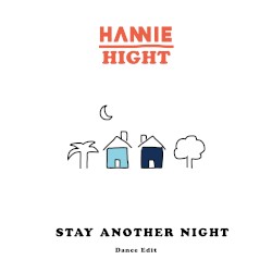 Stay Another Night (dance edit)