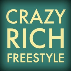 Crazy Rich Freestyle