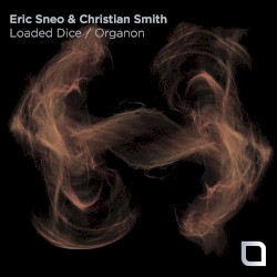 Loaded Dice / Organon