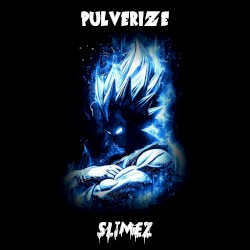 Pulverize