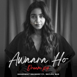 Awaara Ho - Dream Pop