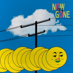 Now It's Gone