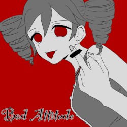 Bad Attitude