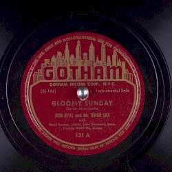 Gloomy Sunday / More Than a Mood